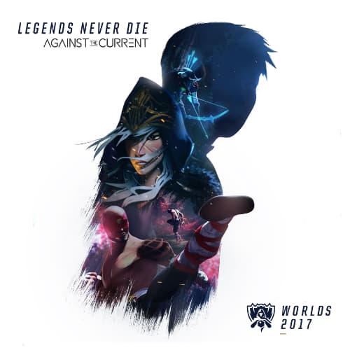 Legends Never Die - Worlds 2017
